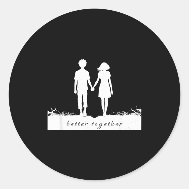 Sticker Rond Better Together Bf And Gf Holding Hands  (Devant)