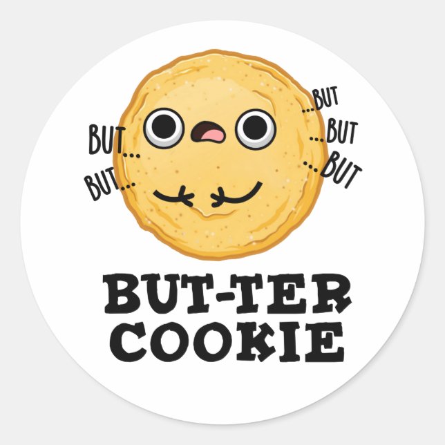 Sticker Rond Beurre Cookie Funny Food Pun (Devant)