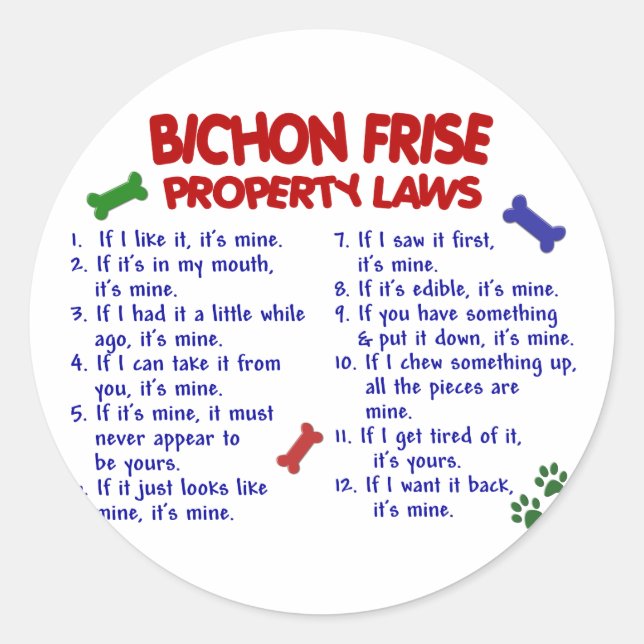 Sticker Rond BICHON FRISE Propriété Lois 2 (Devant)