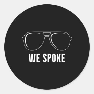 Sticker Rond Biden Harris 2020 Nous Avons Parlé De Victoire Éle