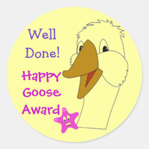 Sticker Rond BIEN FAIT Happy Goose Kids Home or School Award