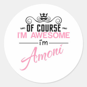 Sticker Rond Bien sûr que je suis génial Je suis Parmi le nom