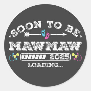 Sticker Rond Bientôt être Mawmaw 2025 Chargement