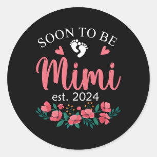 Sticker Rond Bientôt Être Mimi 2024 Pour Promu À Grand-Mère Mam