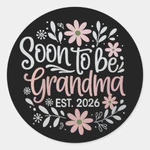 Sticker Rond Bientôt Grand-mère est 2026 Annonce de Grossesse