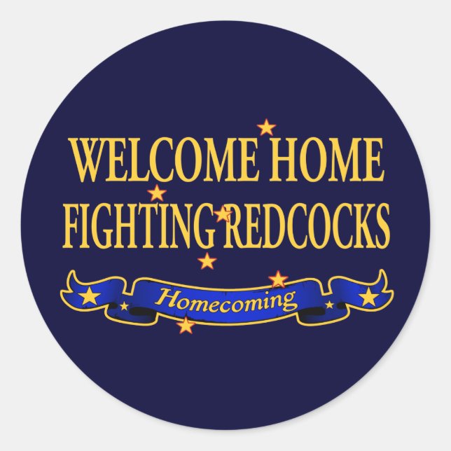 Sticker Rond Bienvenue à la maison pour combattre les Redcocks (Devant)