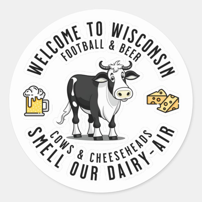 Sticker Rond Bienvenue au Wisconsin, Sentez notre air laitier (Devant)