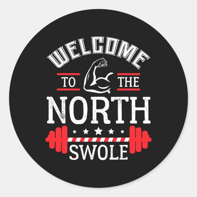 Sticker Rond Bienvenue The North Swole Funny Gym Workout Chri (Devant)