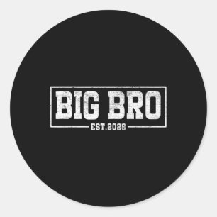 Sticker Rond Big Brother Est. 2026 - Bro 2026 Chargement du nou