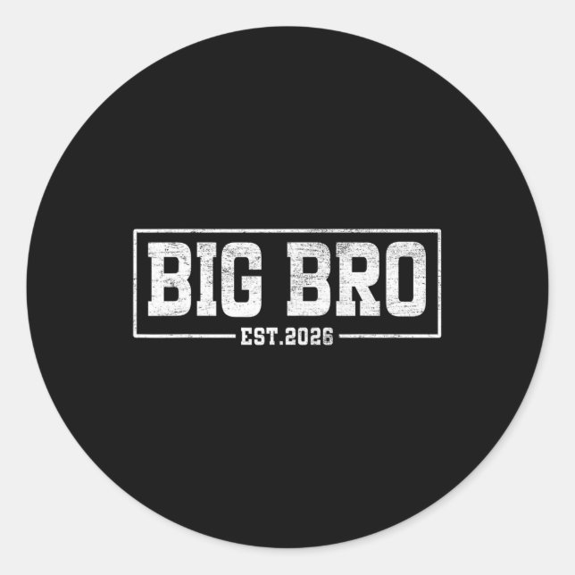Sticker Rond Big Brother Est. 2026 - Bro 2026 Loading New Big B (Devant)