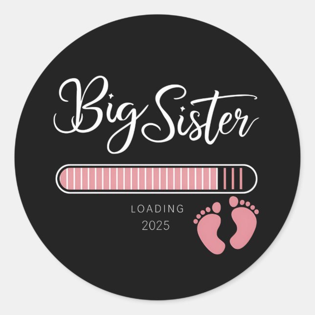 Sticker Rond Big Sister 2025 Chargement de Faire-part de grosse (Devant)