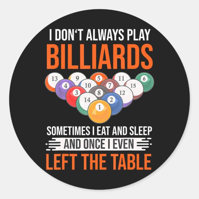Sticker Rond Billard amusant disant avec billard pour (Devant)