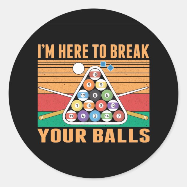Sticker Rond Billard Humour Sarcastic Cue Sports Snooker Pool (Devant)