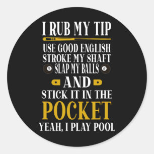 Sticker Rond Billard Joueurs de piscine Funny Billard Je Rub Mo
