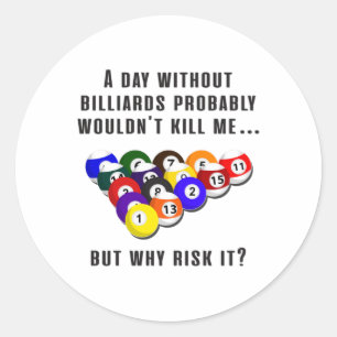Sticker Rond Billiard Snooker Pool Billiards Drôle Idée cadeau