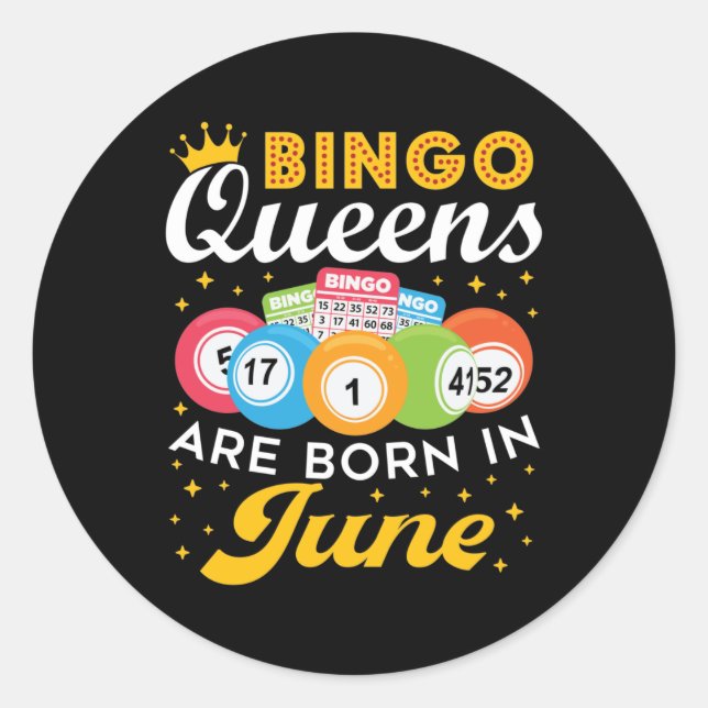 Sticker Rond Bingo Queens Are Born in Juin Anniversaire (Devant)
