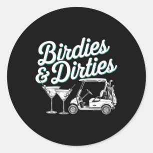 Sticker Rond Birdies And Dirties Golf Anniversaire Dirty Martin