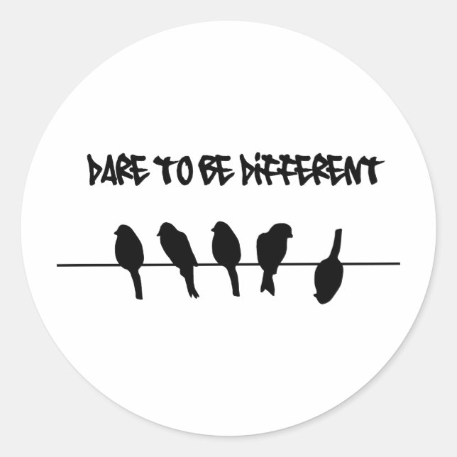 Sticker Rond Birds on a wire - dare to be different (Devant)