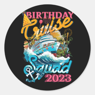 Sticker Rond Birthday Cruise Squad Cruise Ship Anniversday Part