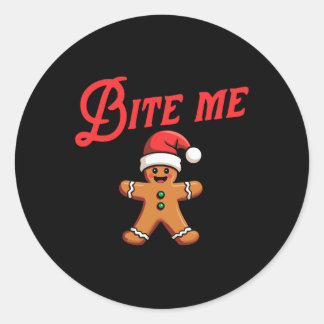 Sticker Rond BITE ME Gingerbread Cookie Funny Sarcastic Christa