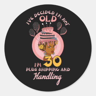 Sticker Rond Black Betty Anniversaire Motivational I_ve Décider