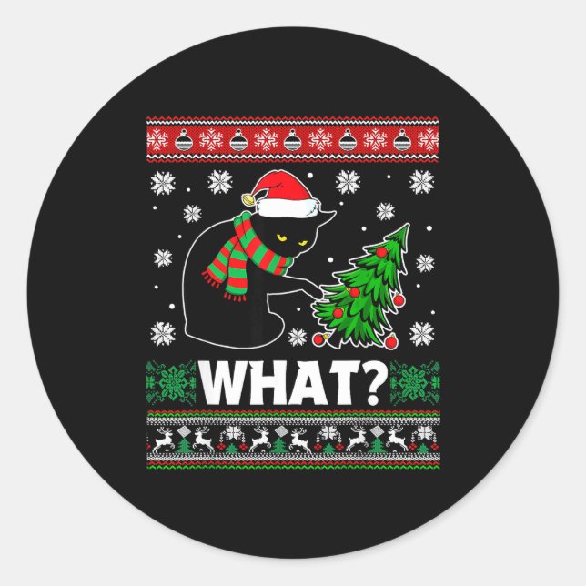 Sticker Rond Black Cat What Pushing Tree Over Ugly Christmas Sw (Devant)
