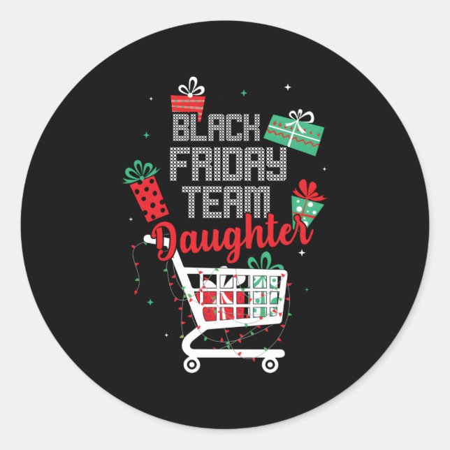 Sticker Rond Black Friday Team Daughter Shopg (Devant)