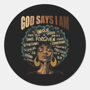 Sticker Rond Black Girl God Dit Que Je Suis Noir Melanin Histoi