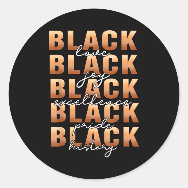 Sticker Rond Black History Black Love Joy Exellence Pride Melan (Devant)