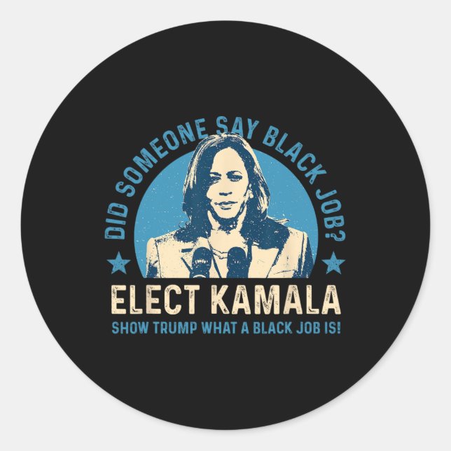Sticker Rond Black Job Vote Kamala Harris Pour Président 2024 F (Devant)