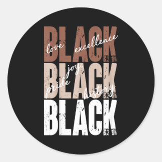 Sticker Rond Black Love Excellence Joy Pride Black History Afri