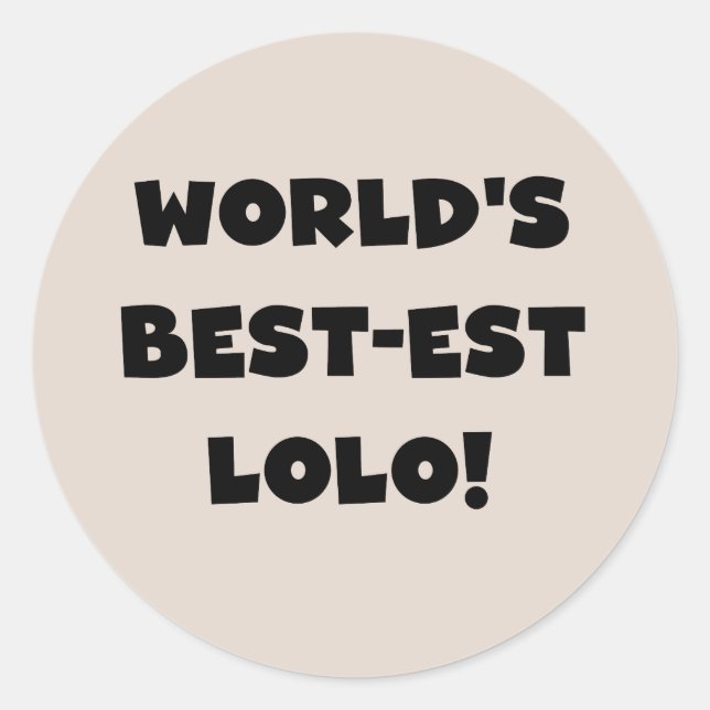 Sticker Rond Black Text Meilleurs T-shirts et cadeaux Lolo (Devant)