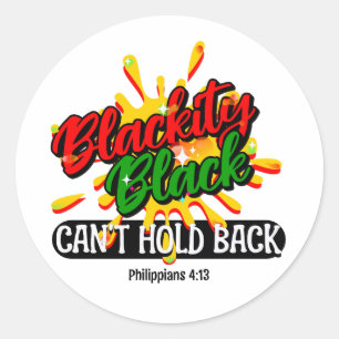 STICKER ROND BLACKITY BLACK NE PEUT PAS TENIR EN ARRIÈRE 19E JO