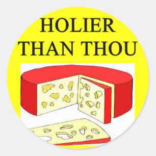 Sticker Rond blague au fromage de swiss than you