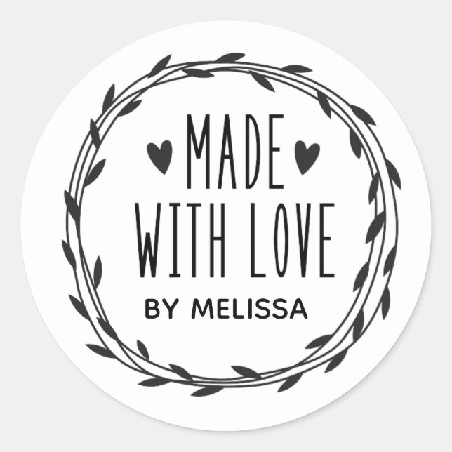 Sticker Rond Blanc Noir Personnalisé Fait Avec Amour (Devant)