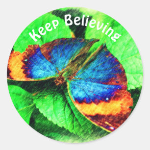 Sticker Rond Bleu papillon continuer à croire Inspirationnel