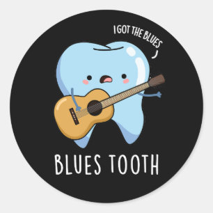 Sticker Rond Blues Tooth Funny Dental Music Pun Dark BG