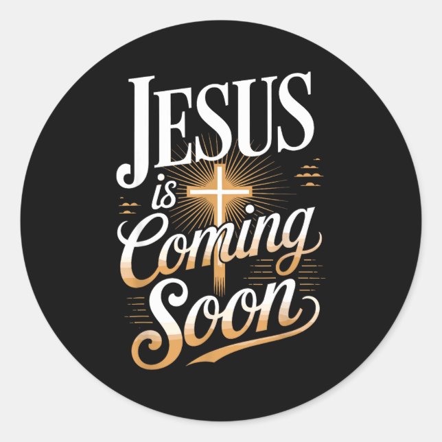 Sticker Rond Bold Jesus Is Coming Soon Christian Apparel  (Devant)