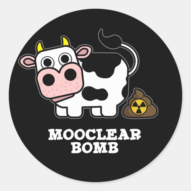 Sticker Rond Bombe Moocleaire Funny Cow Pun Dark BG (Devant)