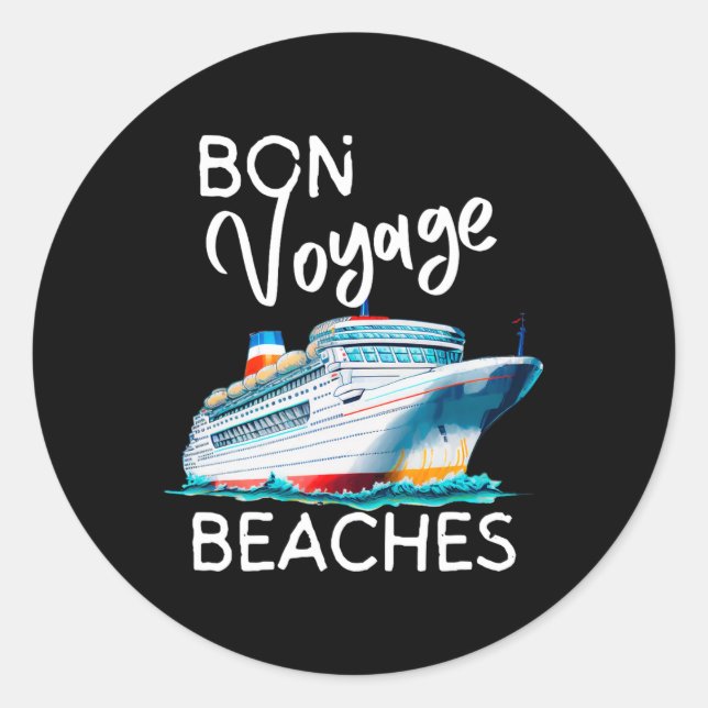 Sticker Rond Bon Voyage Beaches Graphic Cruise Ship Graphic Pou (Devant)