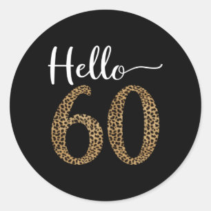 Sticker Rond Bonjour 60 Ans Empreinte de léopard 60Th Py