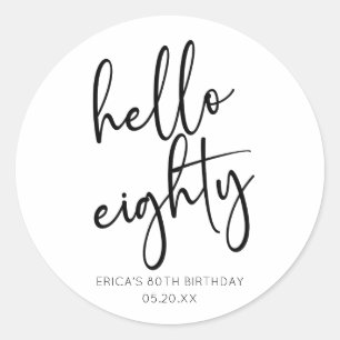 Sticker Rond Bonjour 80 minimaliste Simple 80e fête d'anniversa