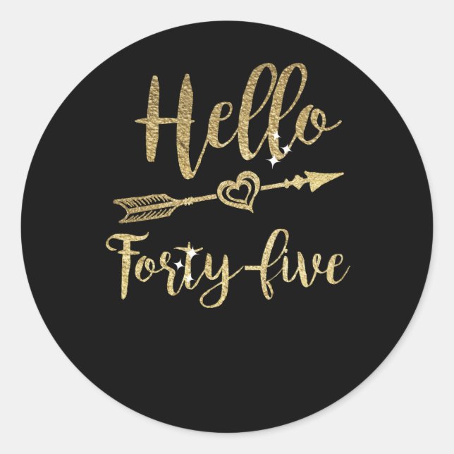 Sticker Rond Bonjour Quarante Cinq Anniversaire 45ème Anniversa (Devant)