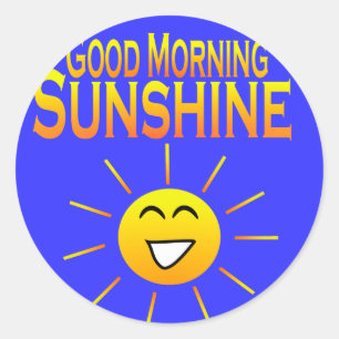 Sticker Rond Bonjour Sunshine !