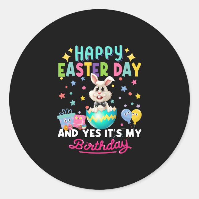 Sticker Rond Bonne journée de Pâques et oui c'est mon lapin d'a (Devant)