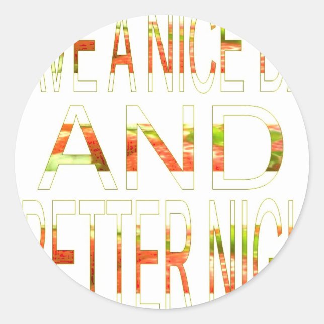 Sticker Rond Bonne journée et meilleur art nocturne (Devant)