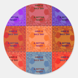 Sticker Rond Bonne journée et meilleur Night Pop Art Imprimer