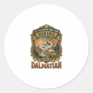 Sticker Rond Bonne journée randonnée chien dalmate montagnes ri