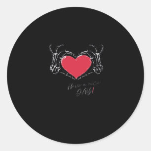 Sticker Rond Bonne Journée ! Squelette Mains Avec Coeur Classiq