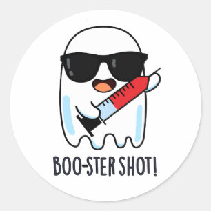 Sticker Rond Boo-ster Shot Funny Ghost Vaccine Pun